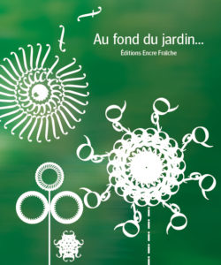 Couverture : Au fond du jardin…