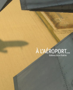 Couverture : A l&rsquo;aéroport…