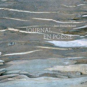 Couverture : Journal en poésie suivi de Le givre nous brûlera