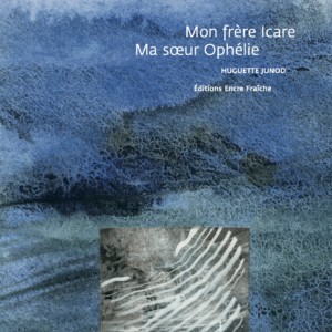 Couverture : Mon frère Icare – Ma soeur Ophélie