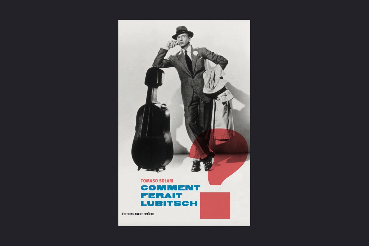 Couverture : Comment ferait Lubitsch ?