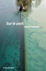 Couverture : Sur le pont