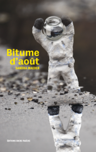 Couverture : Bitume d&rsquo;août