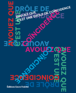 Couverture : Avouez que c&rsquo;est une drôle de coïncidence